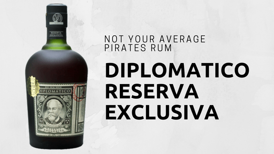 Not Your Average Pirate's Rum: Diplomatico Reserva Exclusiva – Bottle Pro  Blog